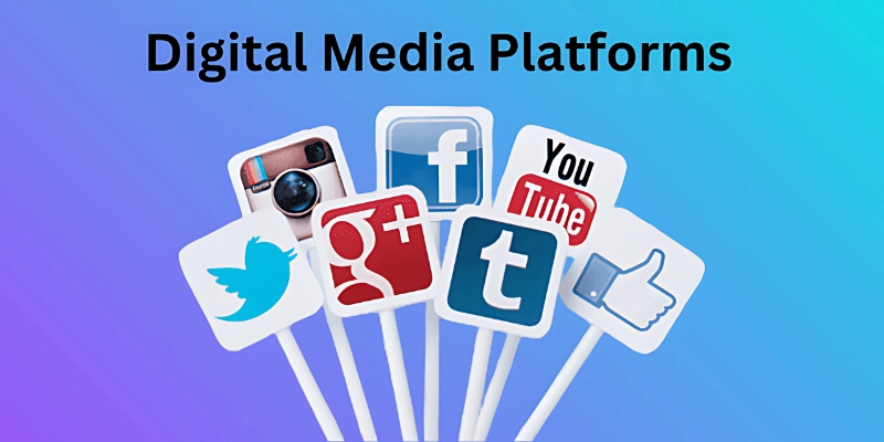 Digital Media Platforms