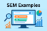 11 Search Engine Marketing Examples to Boost Business