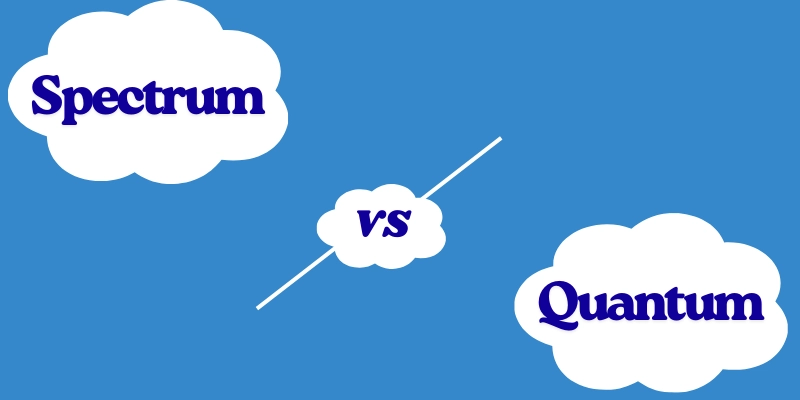 Spectrum vs Quantum Fiber