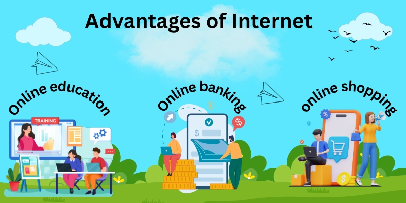 advantages of Internet