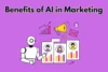 Benefits of AI in Marketing: Top Advantages, Tools & Future Guide - Post Thumbnail